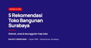 Rekomendasi toko bangunan di Surabaya