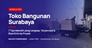 Toko bangunan Surabaya Galaxy 2 Bangunan di Jl. Raya Lontar Sambikerep